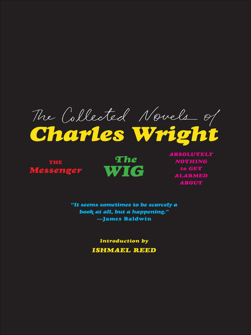 Title details for The Collected Novels of Charles Wright by Charles Wright - Wait list